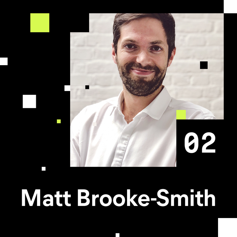 Investing on Ideas, Diversity and Talent Growth with Matt Brooke-Smith - Founder and CEO at Future Workshopst 